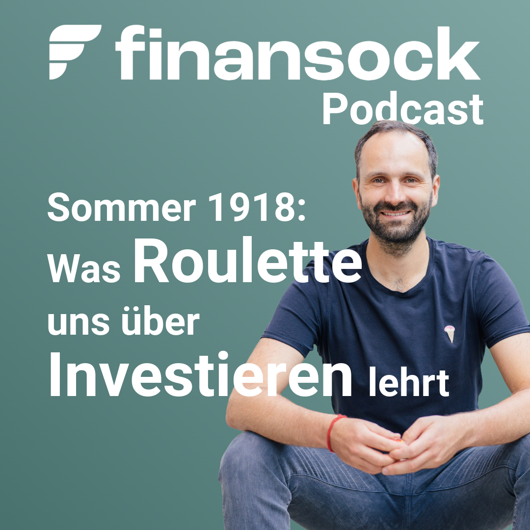 Sommer 1918: Was Roulette in Monte Carlo uns über Investieren lehrt episode artwork