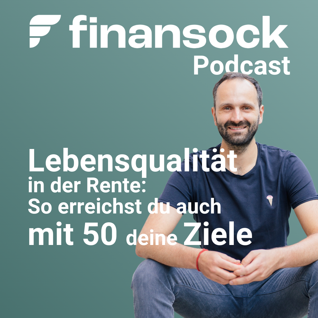 Lebensqualität in der Rente: So erreichst du auch mit 50 deine Ziele episode artwork