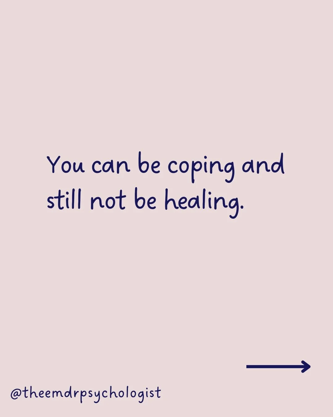 Many trauma survivors learn to cope very early.

Coping is adaptive. It keeps you functioning. And helps you survive what couldn&rsquo;t be changed at the time. Maybe it was your only option then. 

But coping isn&rsquo;t the same as healing.

Healin