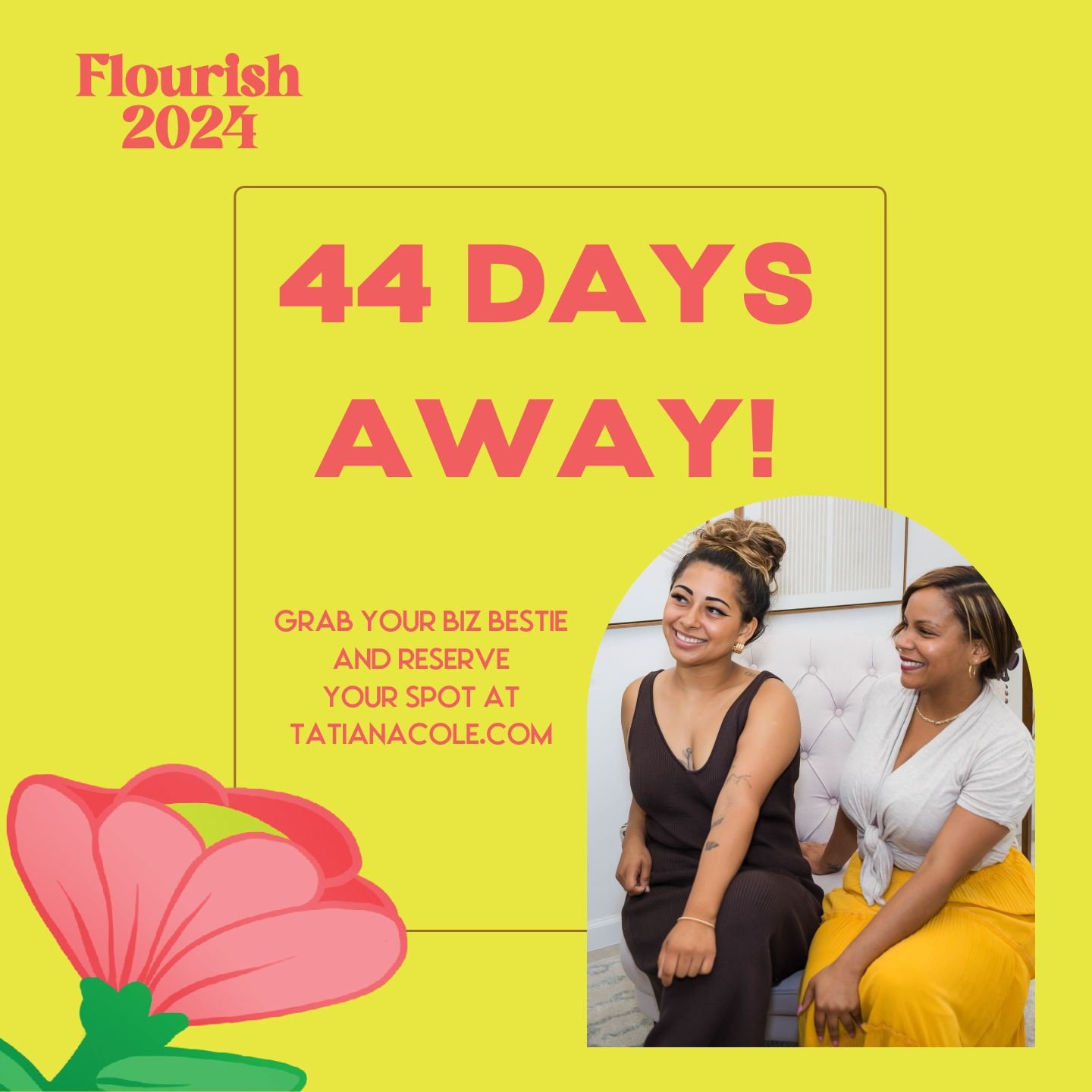 44 Days Away to biz bestie fun and transformation at the Flourish conference for women entrepreneurs!

Let's flourish in life and business by unpacking what our environment needs to look like for us to flourish. 

We're meeting at the beautiful PINE 