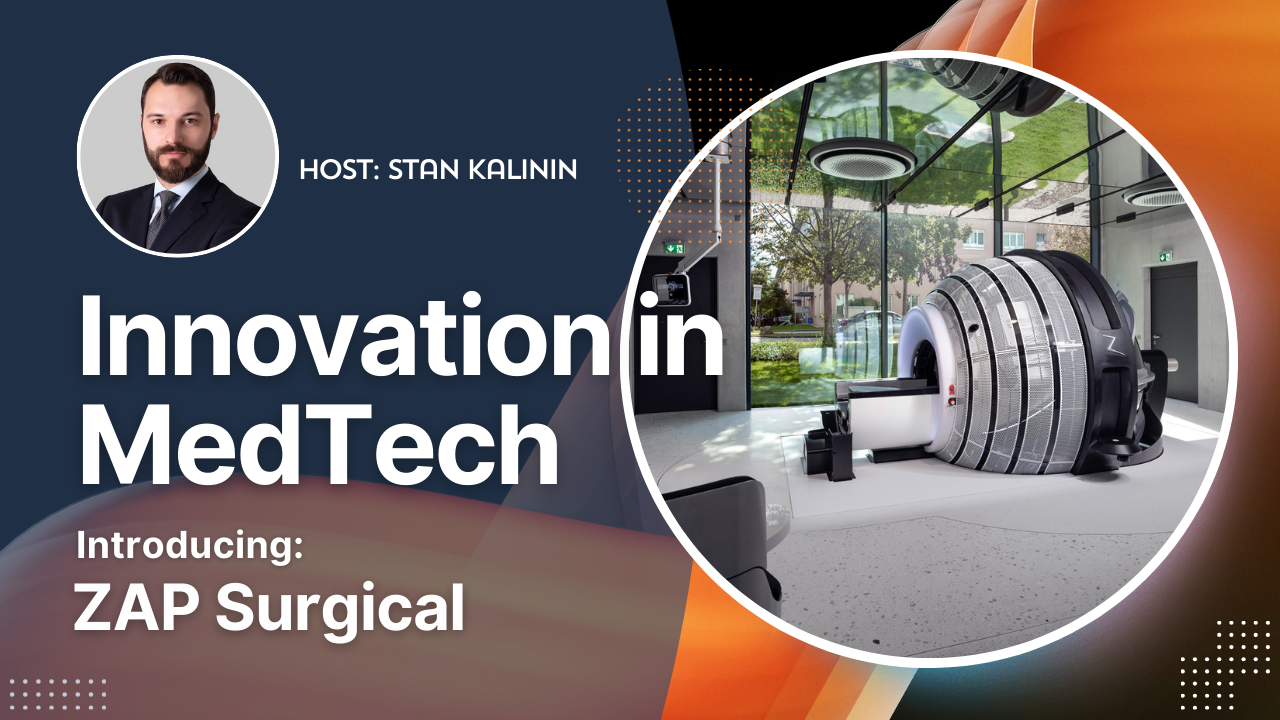 Innovation in MedTech _ Introducing ZAP Surgical HB.png