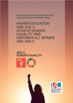Higher Education and SDG 5: Achieve Gender Equality and Empower All Women and Girls
