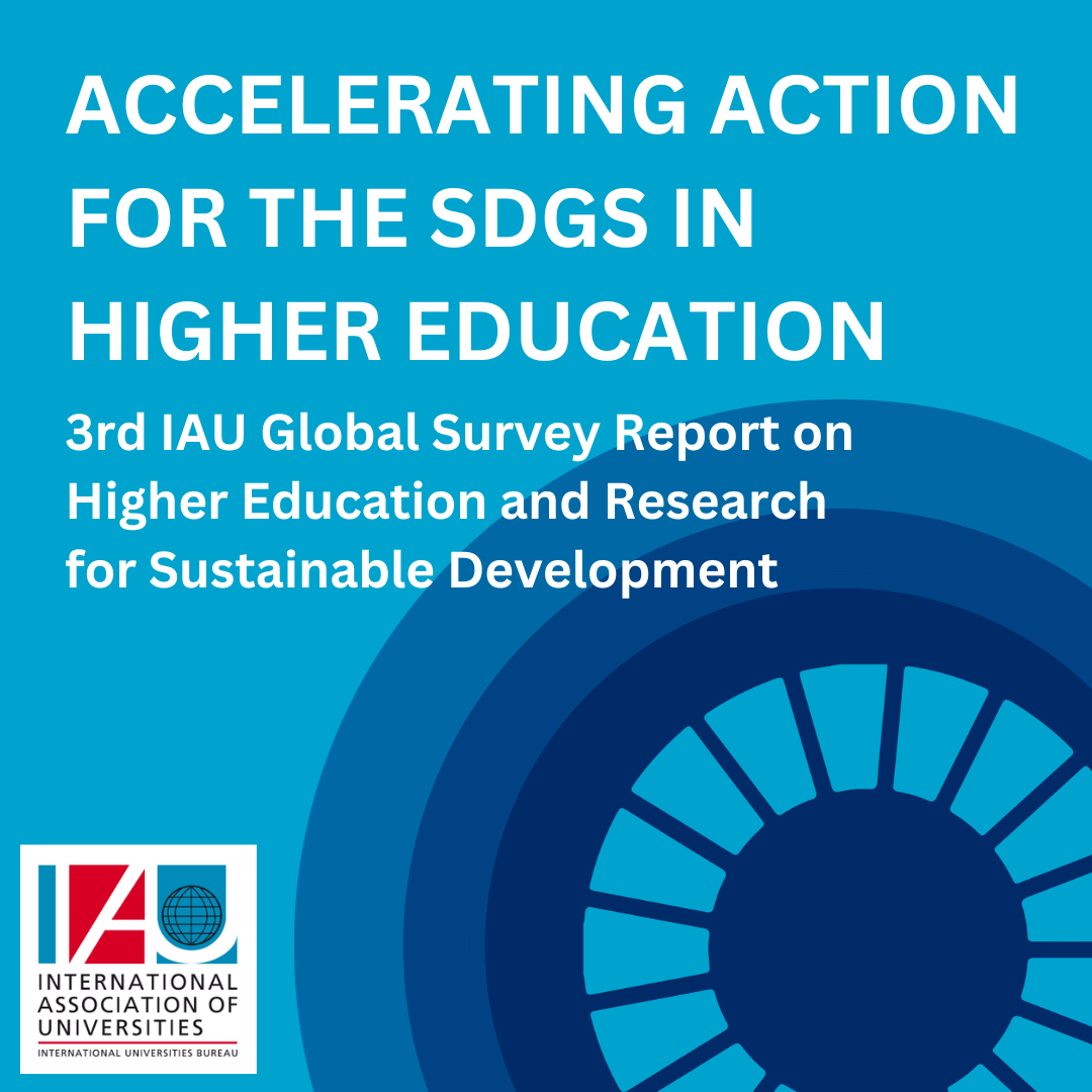 Accelerating Action for the SDGs - Read the Report of the 3rd IAU Global Survey on HESD now