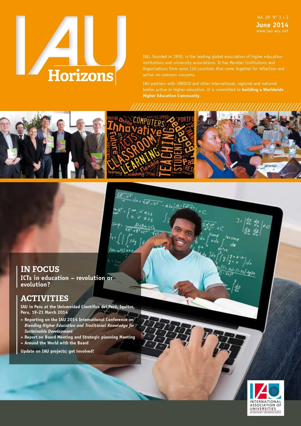 IAU Horizons: ICTs in Education – Revolution or Evolution?