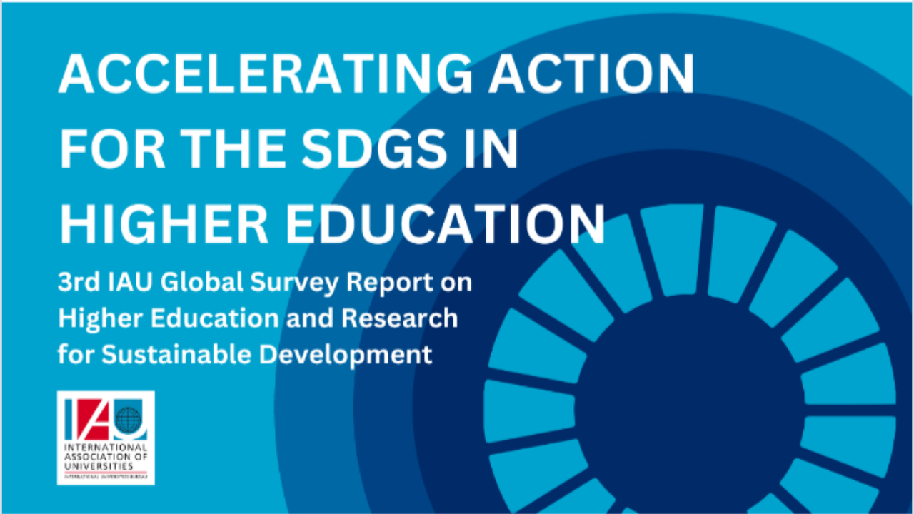 Accelerating Action for the SDGs - Launch Event of the Report of the 3rd IAU Global Survey on HESD