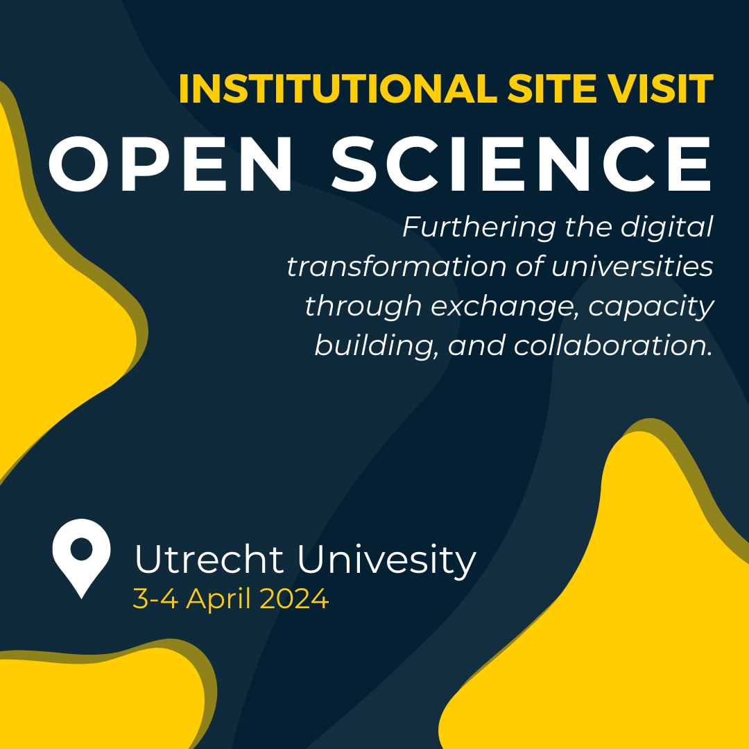 Open Science Site Visit at Utrecht University
