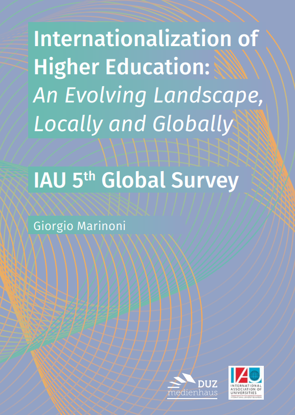 Internationalization of Higher Education: An Evolving Landscape, Locally and Globally