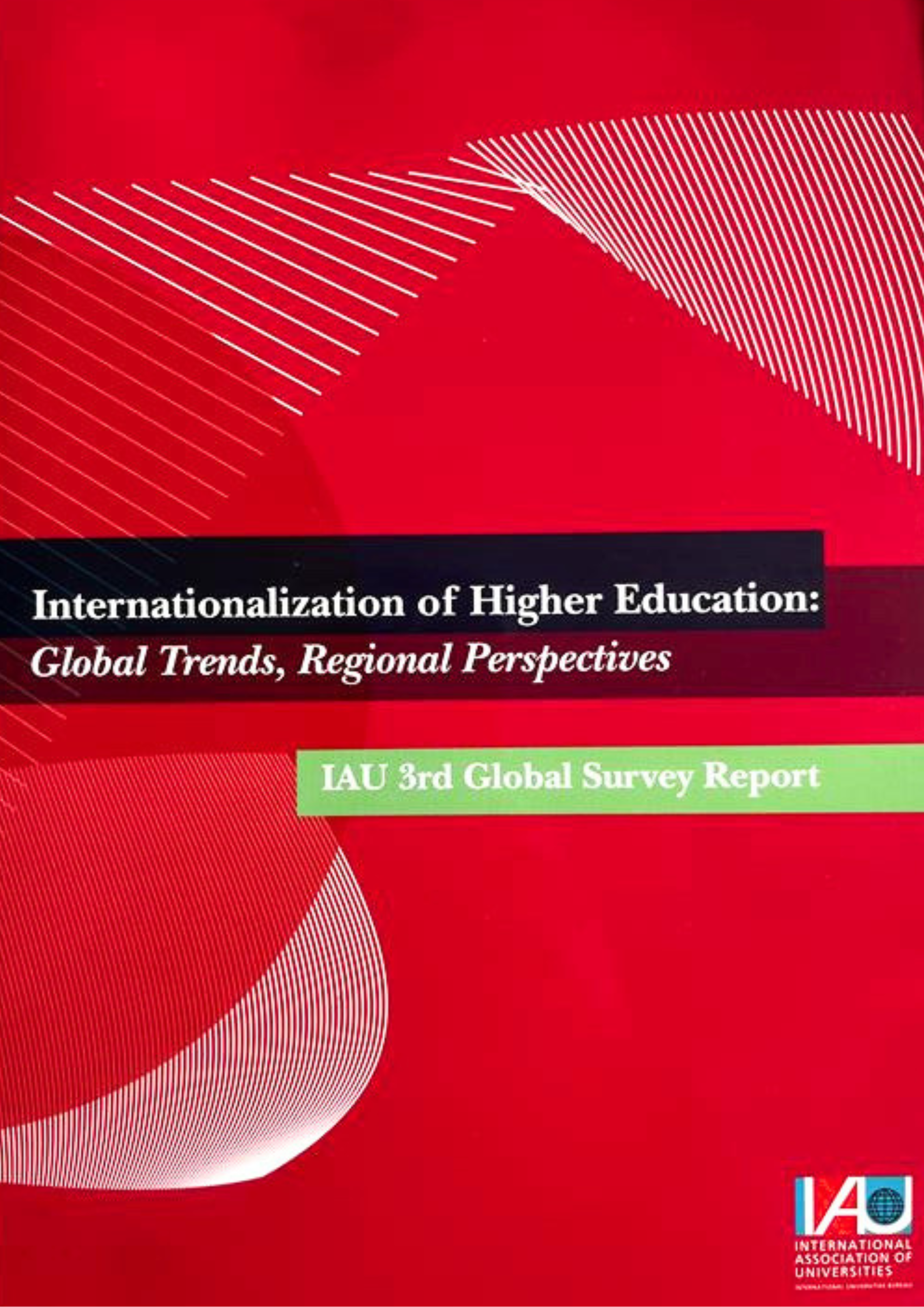 Internationalization of Higher Education: Global Trends, Regional Perspectives