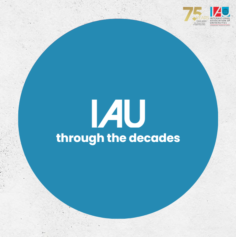 The International Association of Universities (IAU) through the Decades