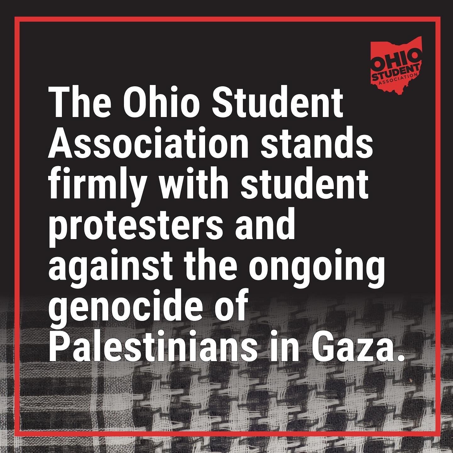 OSA stands with the courageous students nationally and on our Ohioan campuses who are putting themselves on the line to fight for an end to the genocide of Palestinians. We believe it is a grave injustice for universities to meet peaceful protest wit