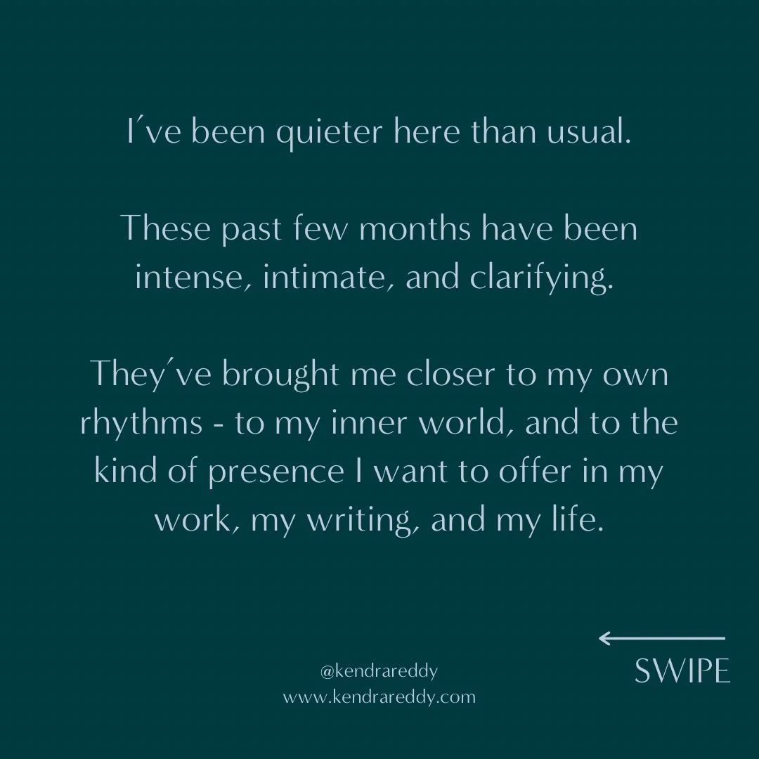 I&rsquo;m emerging from last season with a little more spaciousness, and a clearer sense of how I relate to my energy, my voice, and&nbsp;my community.

If you want to stay close in a way that&rsquo;s more intimate and less chaotic, I&rsquo;ve opened