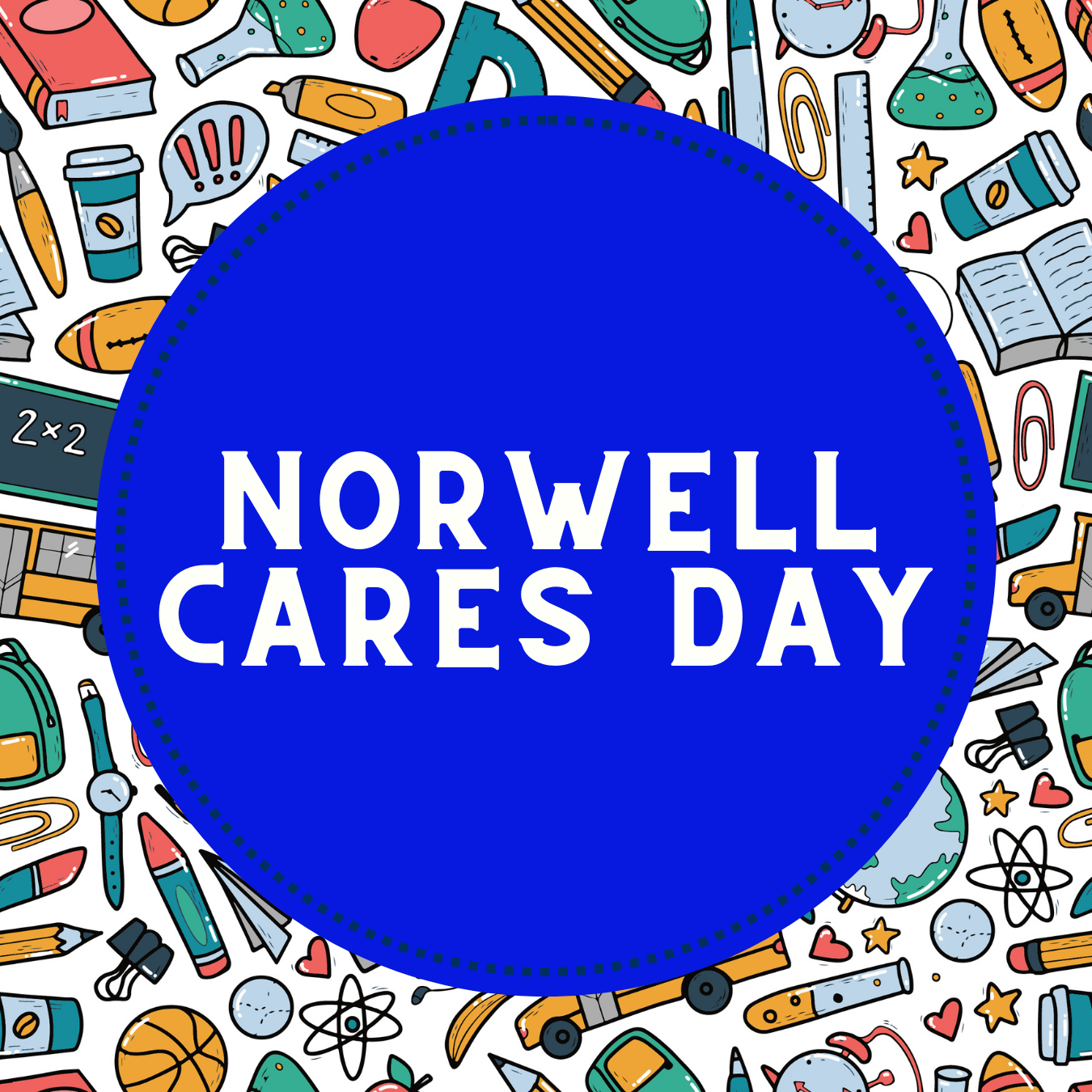 Norwell Cares Day - across all schools!