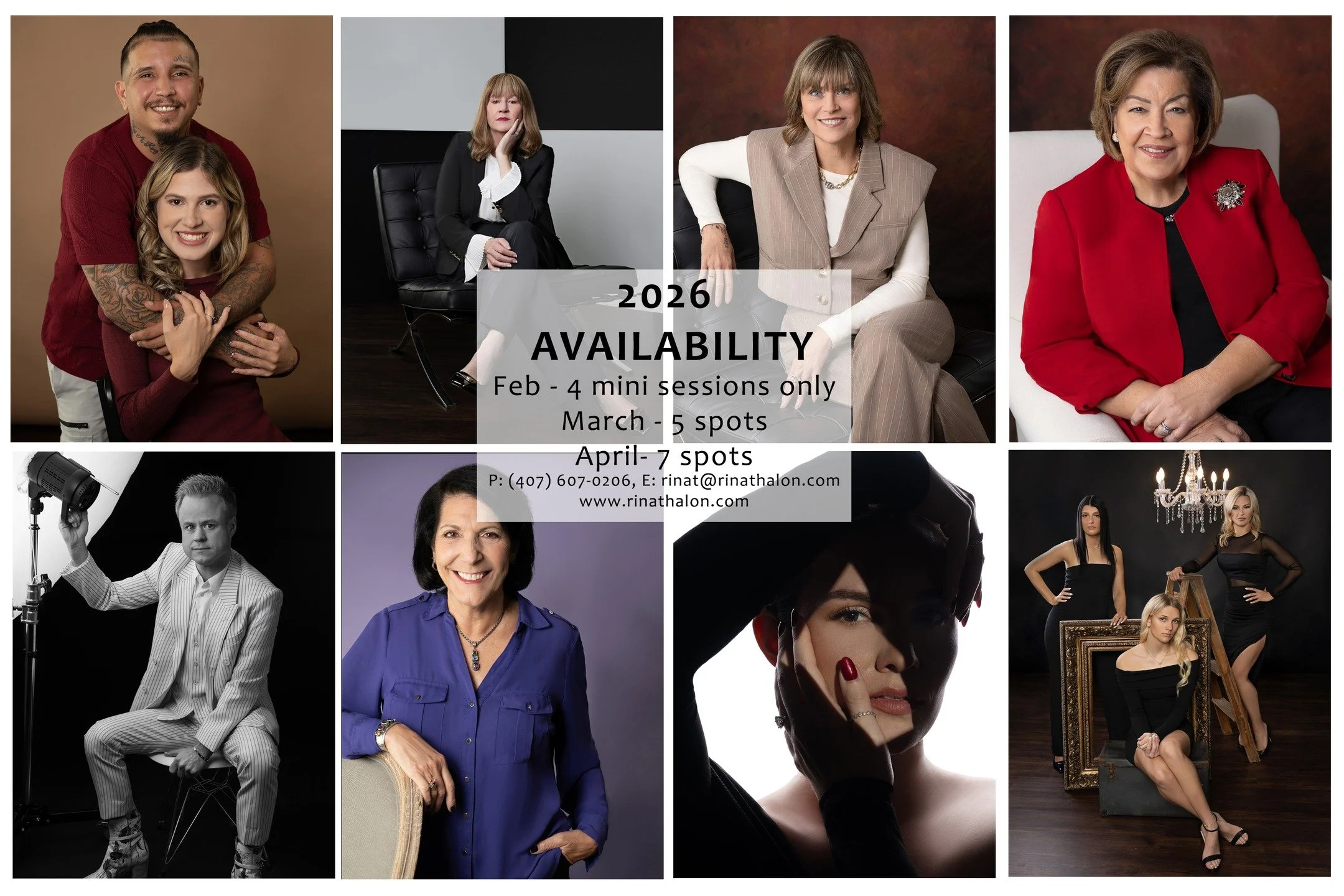 For February we only have mini sessions left- make sure you grab yours!

2026	AVAILABILITY

Feb - 4 mini sessions only

March - 5 spots

April- 7 spots

P: (407) 607-0206, E: rinat@rinathalon.com
www.rinathalon.com