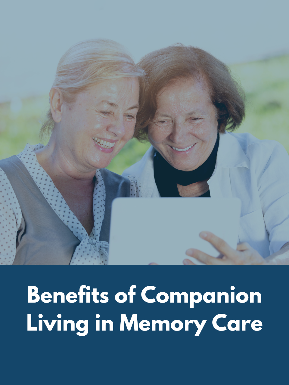 The Benefits of Companion Living in Memory Care at The Pearl Senior Living