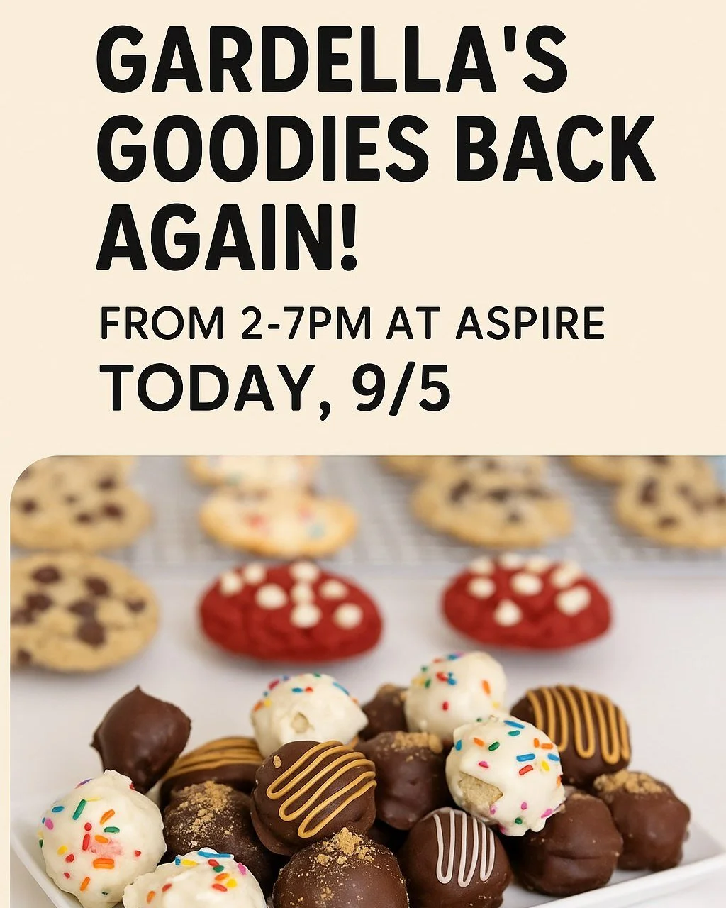 🎉 We&rsquo;re excited to welcome Gardella&rsquo;s Goodies back to Aspire today! 🎉

🍪 Come by between 2&ndash;7 PM on Friday, September 5th to treat yourself to some delicious baked goodies and support local flavors.

Don&rsquo;t miss out&mdash;you