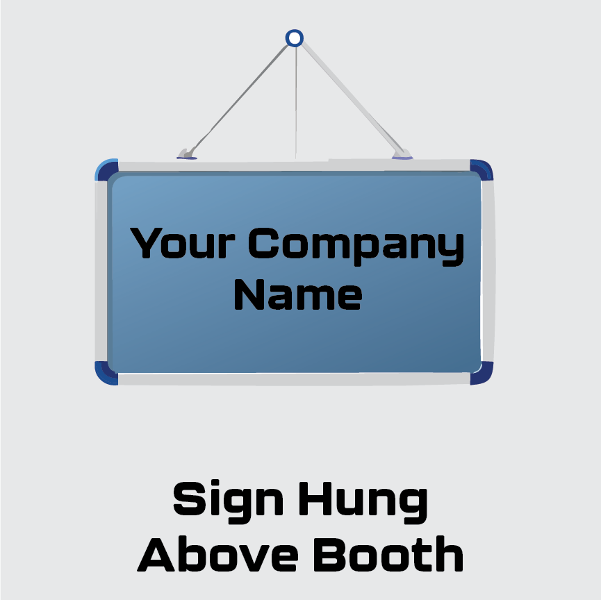 Sign Hung Above Booth