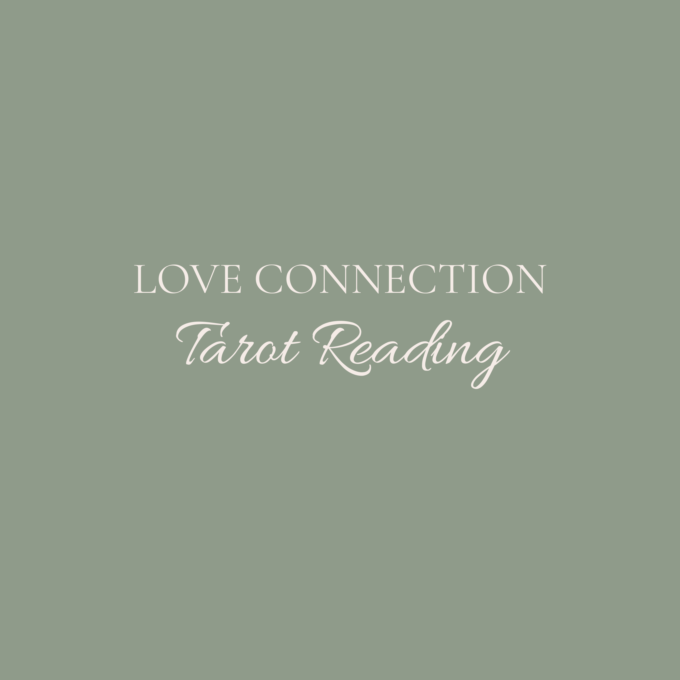 Love Connection Tarot Reading