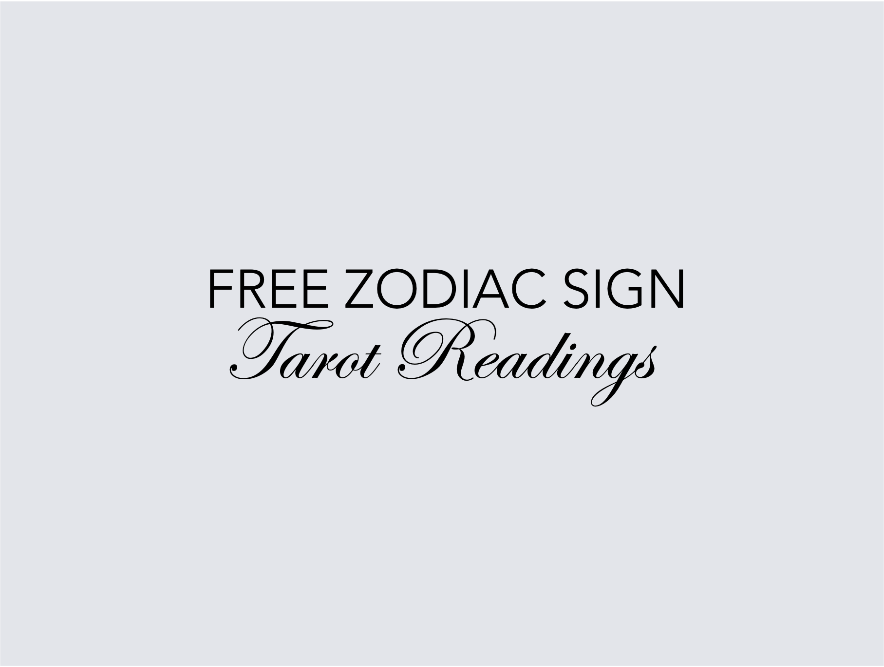 ZODIAC SIGN READINGS.png