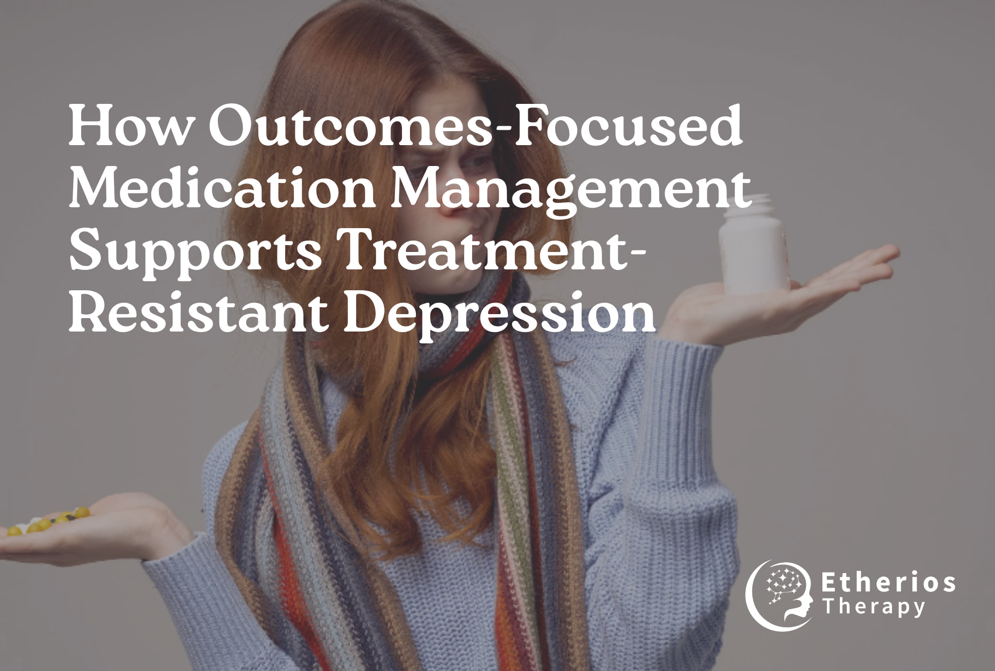 Medication Management for Treatment-Resistant Depression