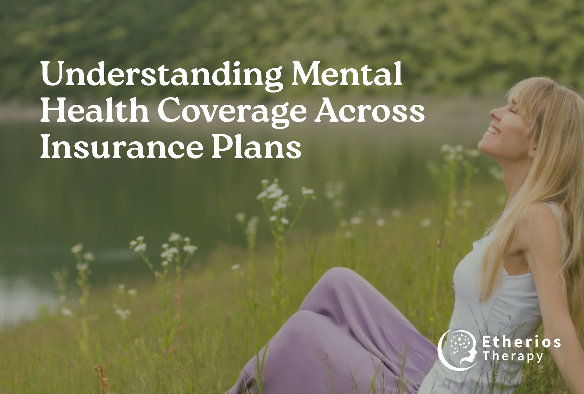 Understanding Mental Health Insurance Coverage
