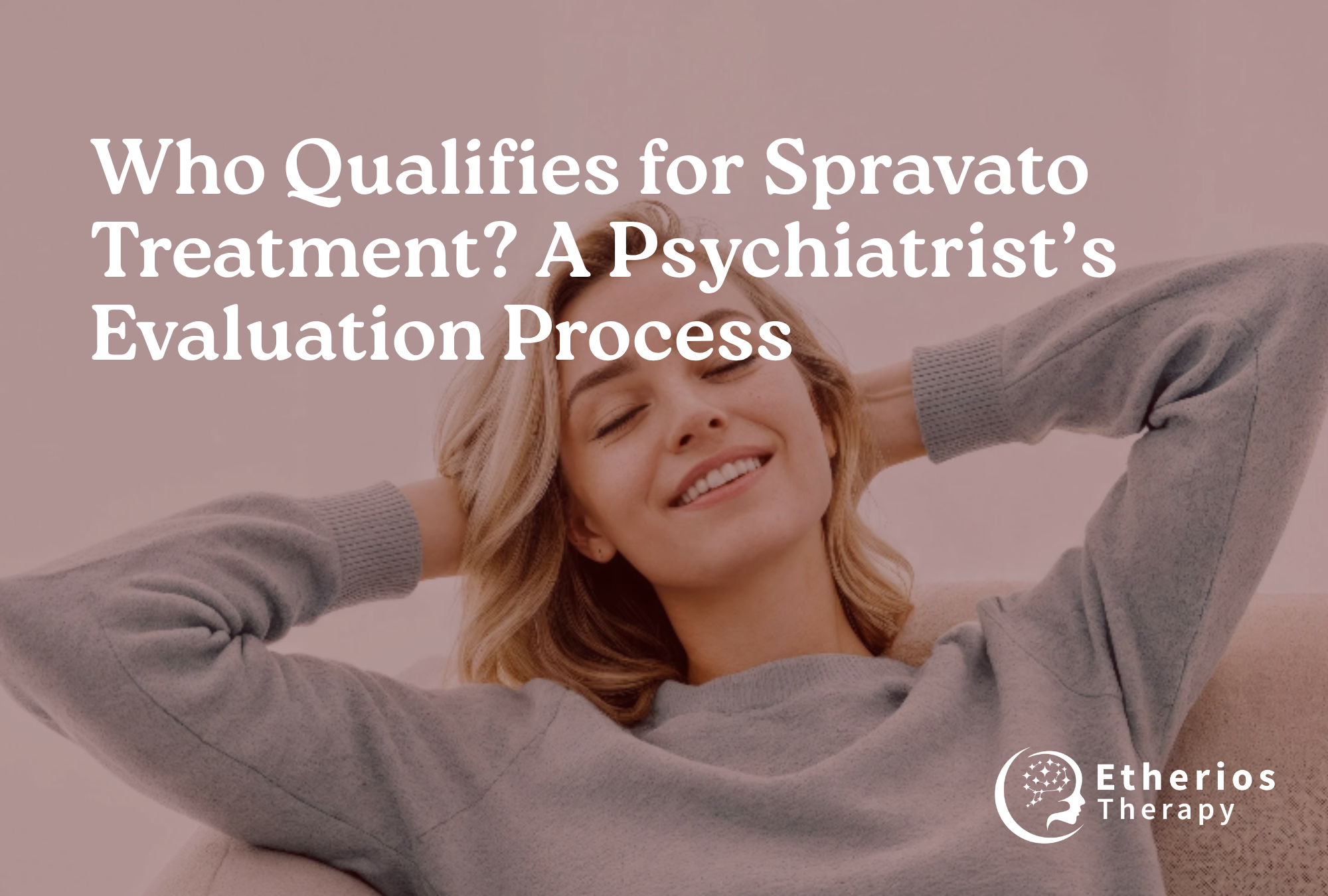 Who Qualifies for Spravato? The Evaluation Process