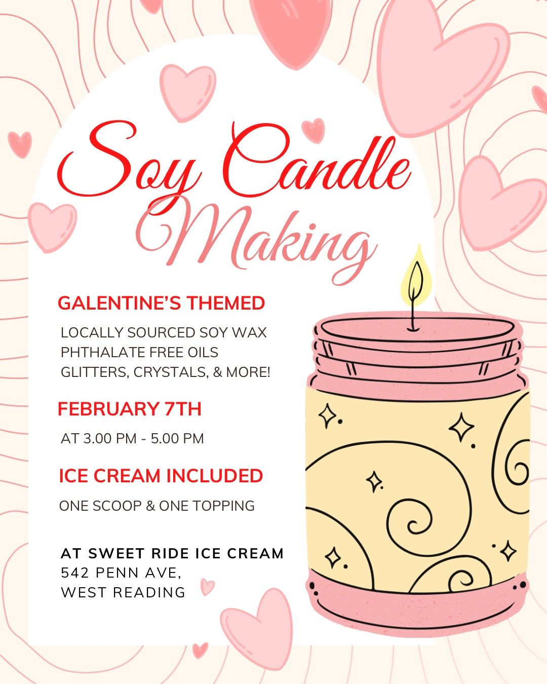 Join us NEXT Saturday, February 7th at 3:00 for a hands-on soy candle making experience at @sweetrideicecream 🍦

LOCATION: 542 Penn Ave, West Reading, PA 19611

Grab your girls for Galentine&rsquo;s on the Ave with Corina from ShePaintsCo and meet u