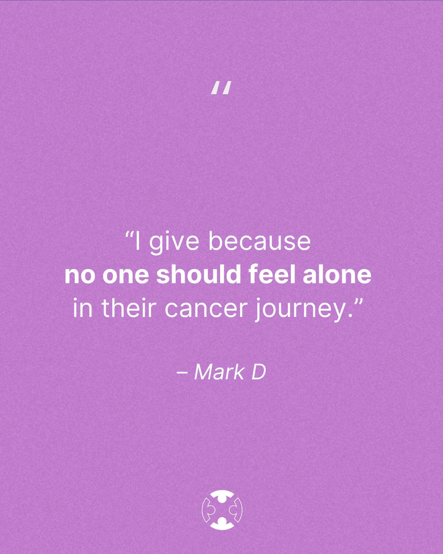 &ldquo;I give because no one should feel alone in their cancer journey.&rdquo; &ndash; Mark D., monthly donor
&gt; Your donation provides the little things that make a big difference&mdash;rides, comfort bags, hope.
&gt; 💛 Join our community of mont