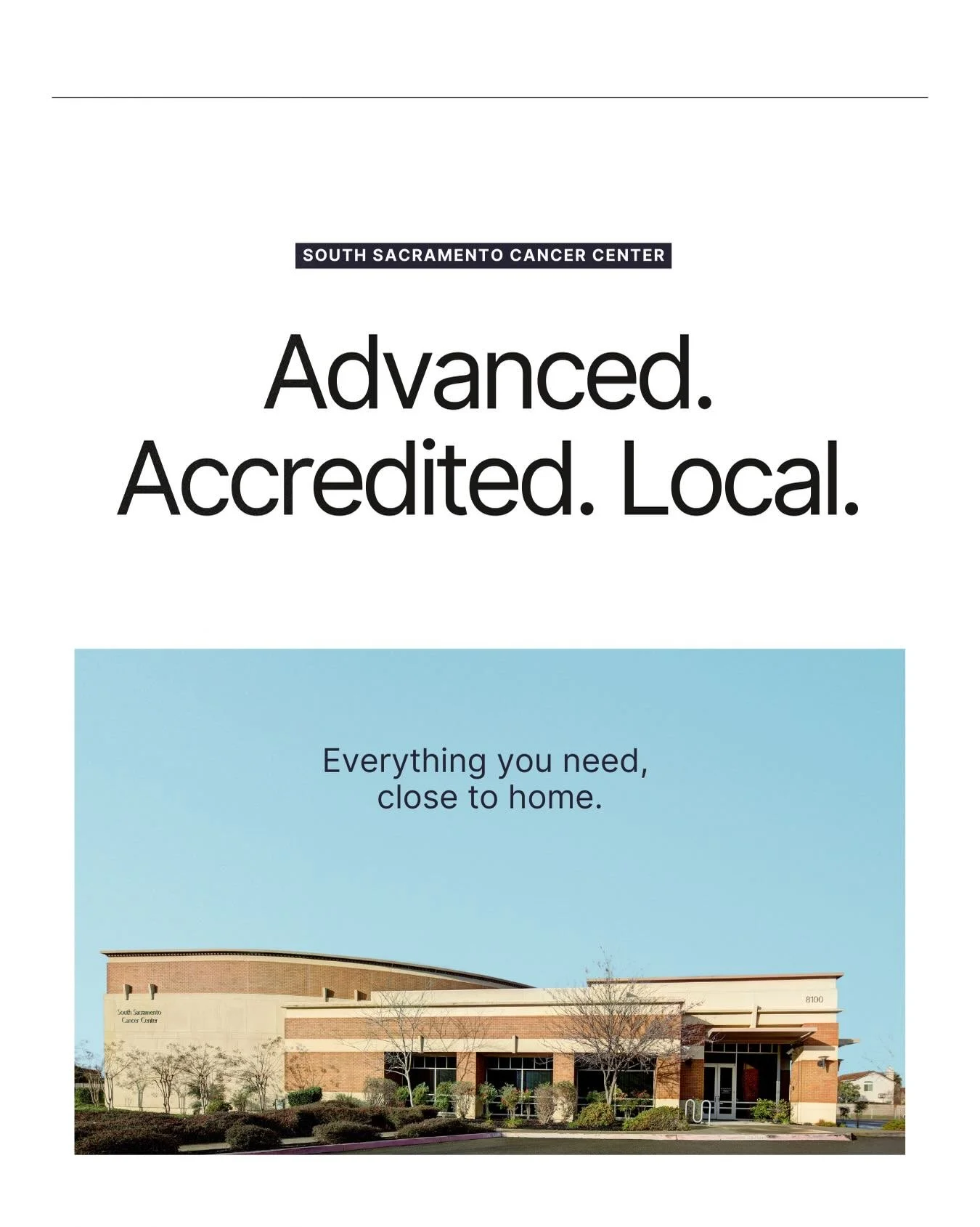 South Sacramento Cancer Center &ndash; Everything You Need, Close to Home
| Cancer Assistance Resource Effort - CARE | CARE supports South Sacramento Cancer Center | Everything You Need, Close to Home | Advanced. Accredited. Local| APEx? Accredited| 