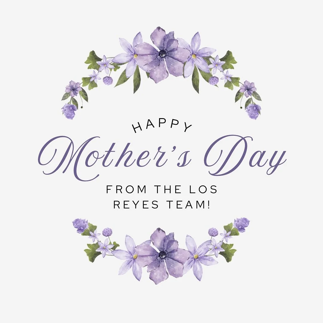 Happy Mother&rsquo;s Day from the Los Reyes Team, come celebrate with us we are open until 9pm🙌🥂💕