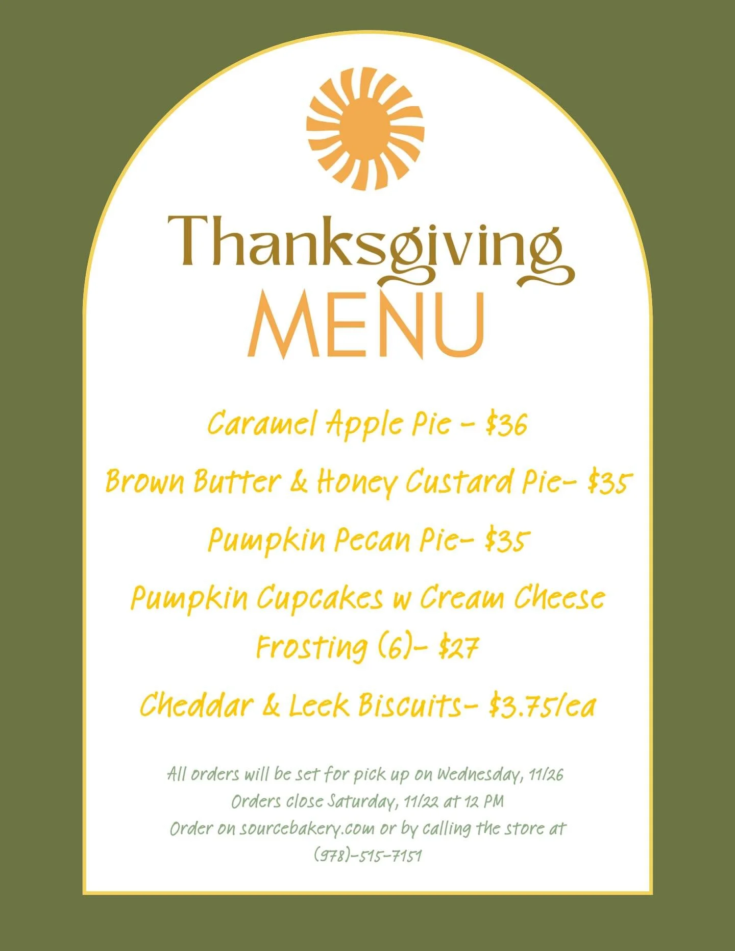 Thanksgiving is coming and we&rsquo;ve got a super sweet menu ready for you. Head to the site to place an order today or call us on the phone during store hours!