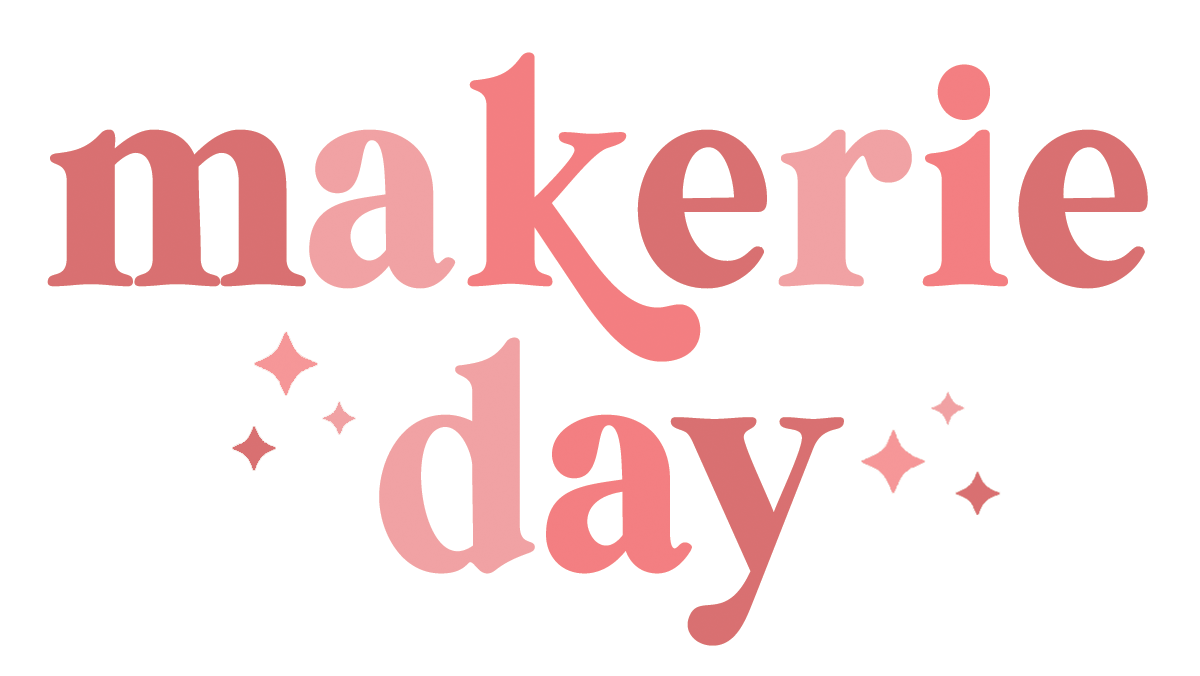 Makerie Day