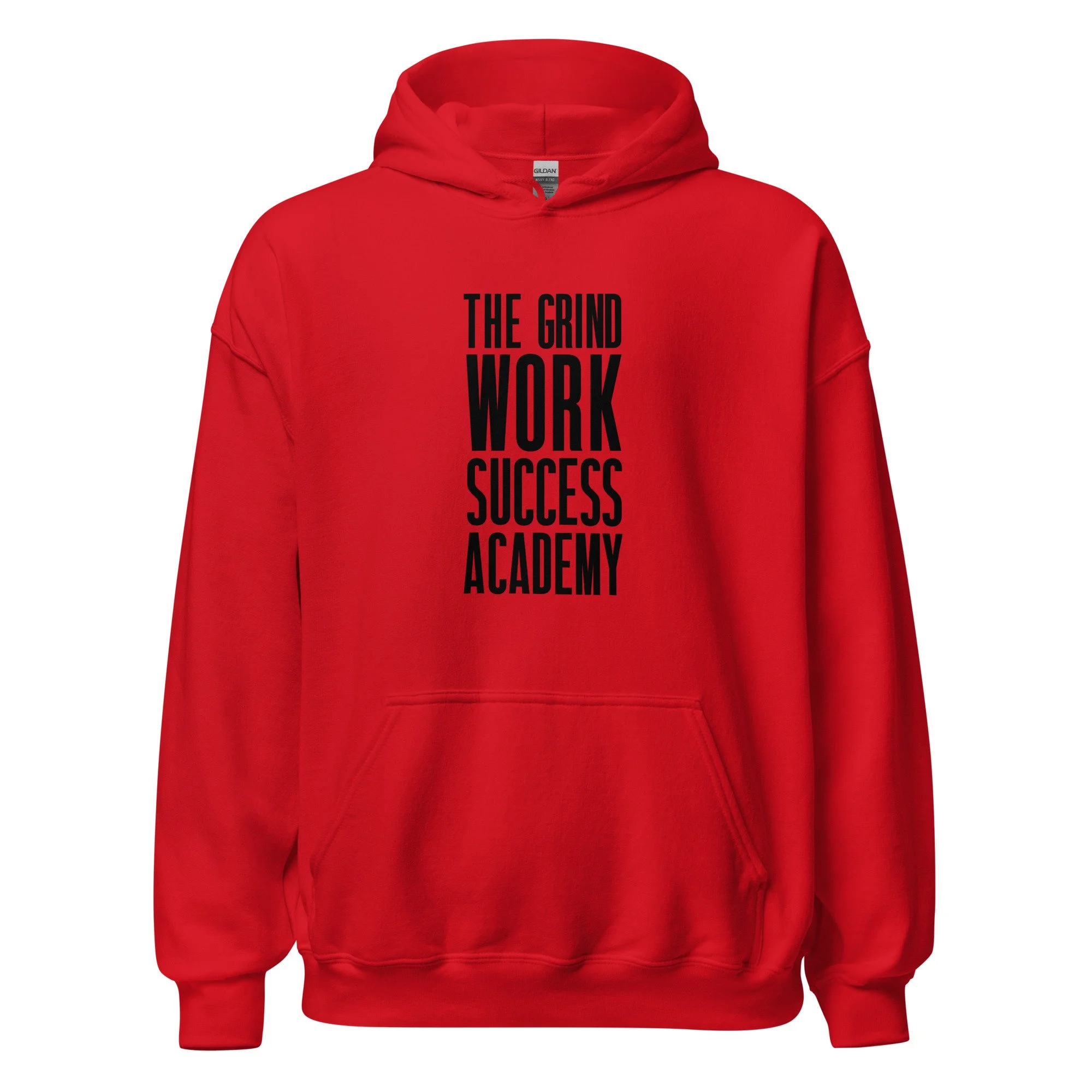 "The Grind Work Success Academy" Unisex Hoodie