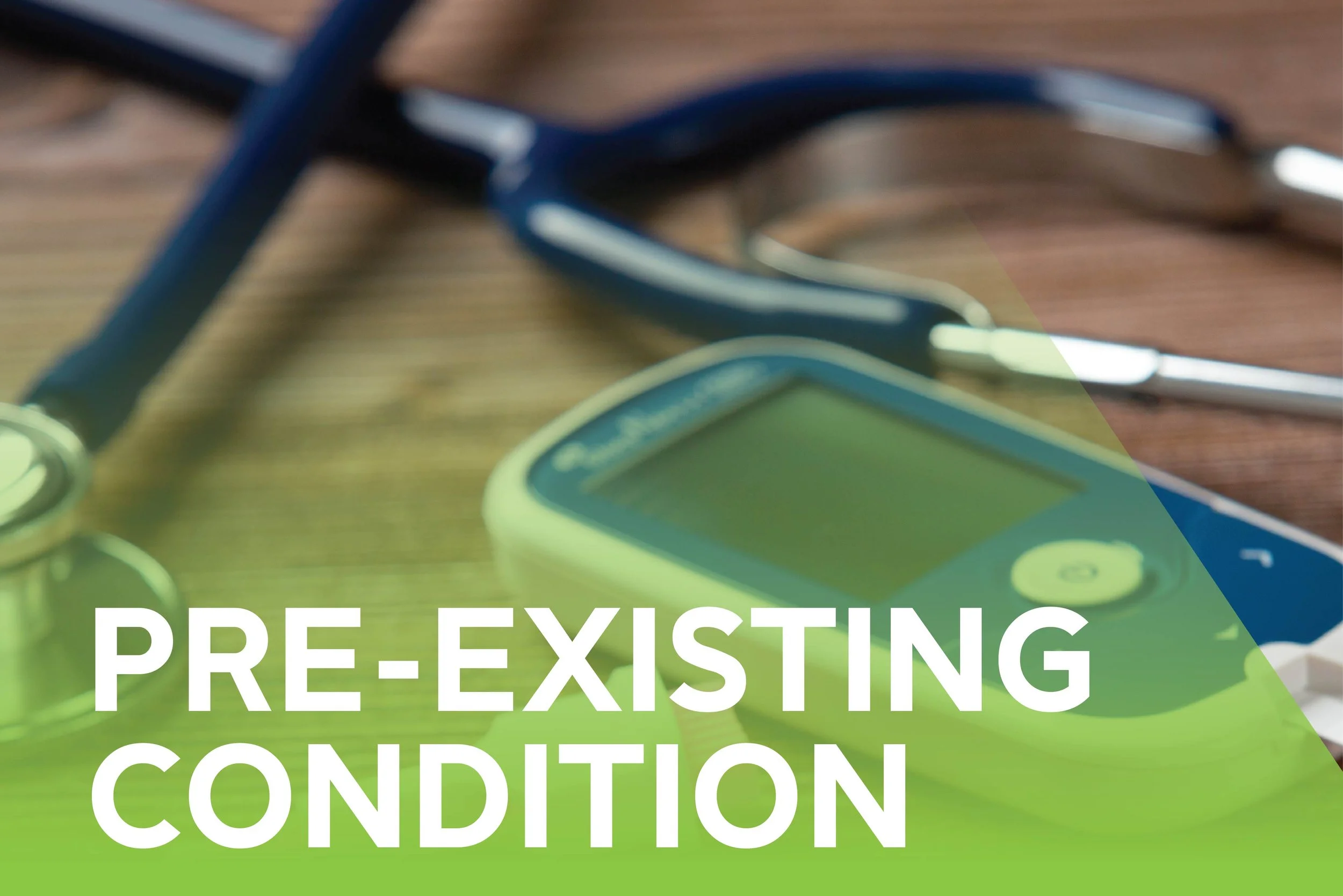 Pre-Existing Condition