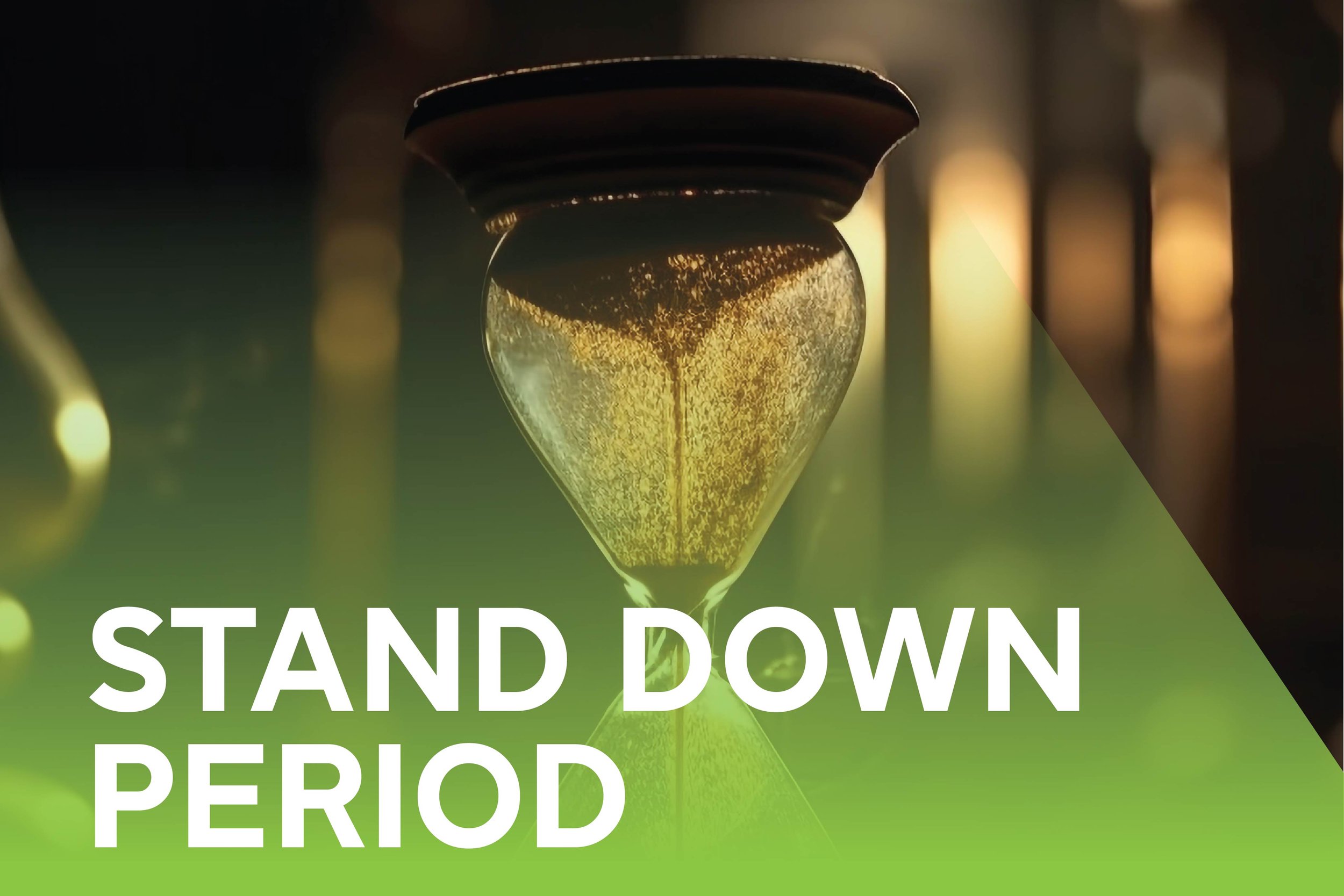 Stand Down Period