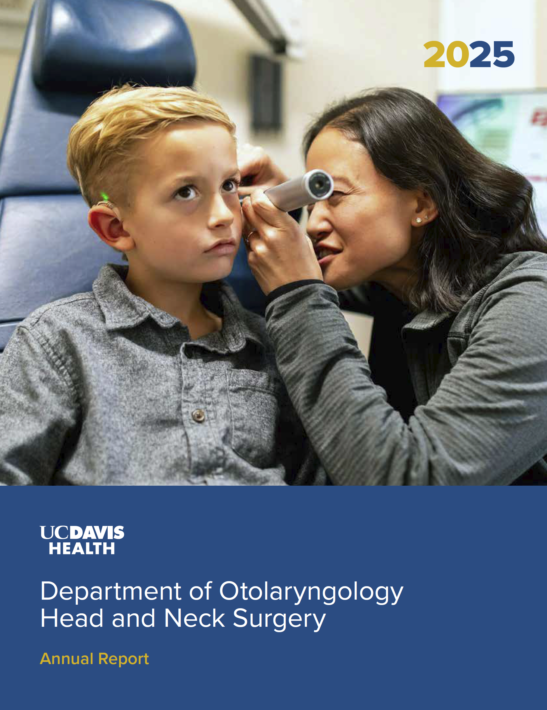 UC Davis Health Department of Otolaryngology Head and Neck Surgery Annual Report 2025