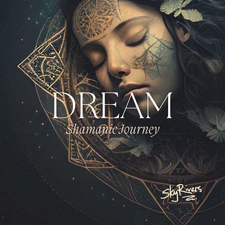 Dream by Sky Rivers.jpg