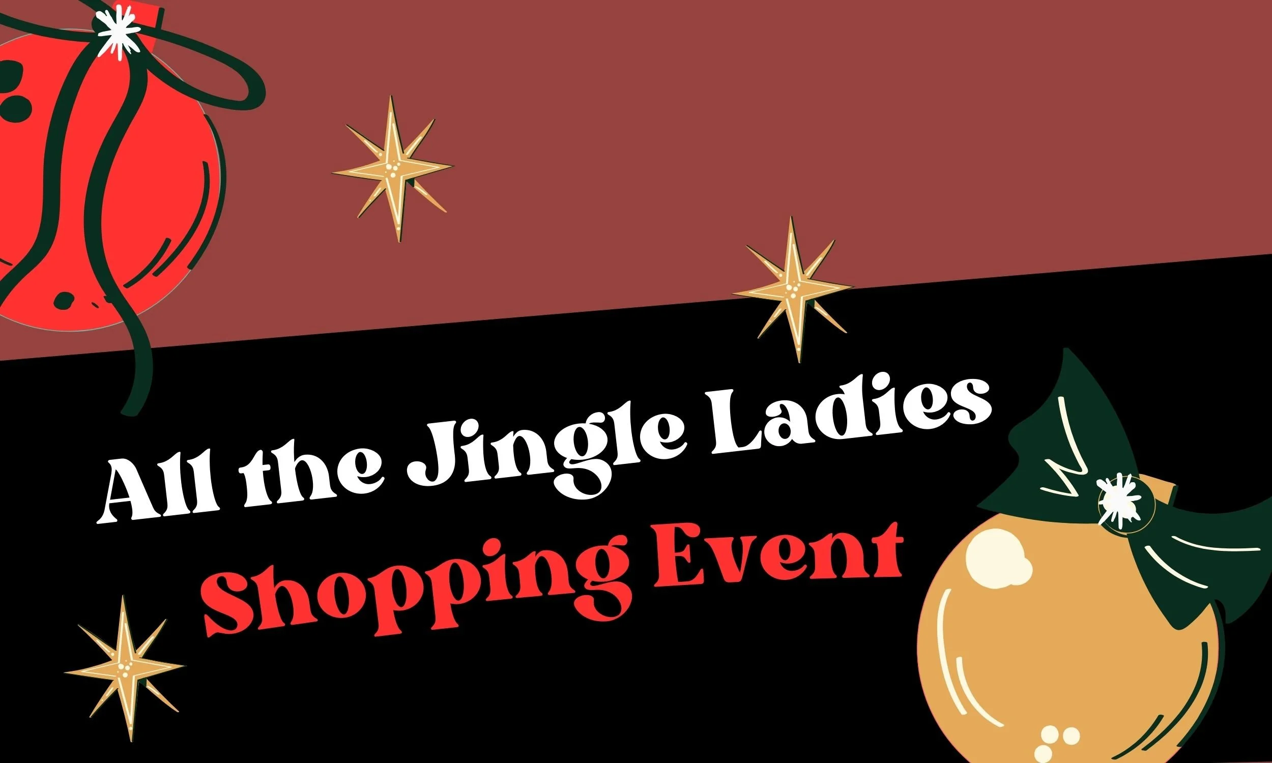 All the Jingle Ladies Shopping Event 