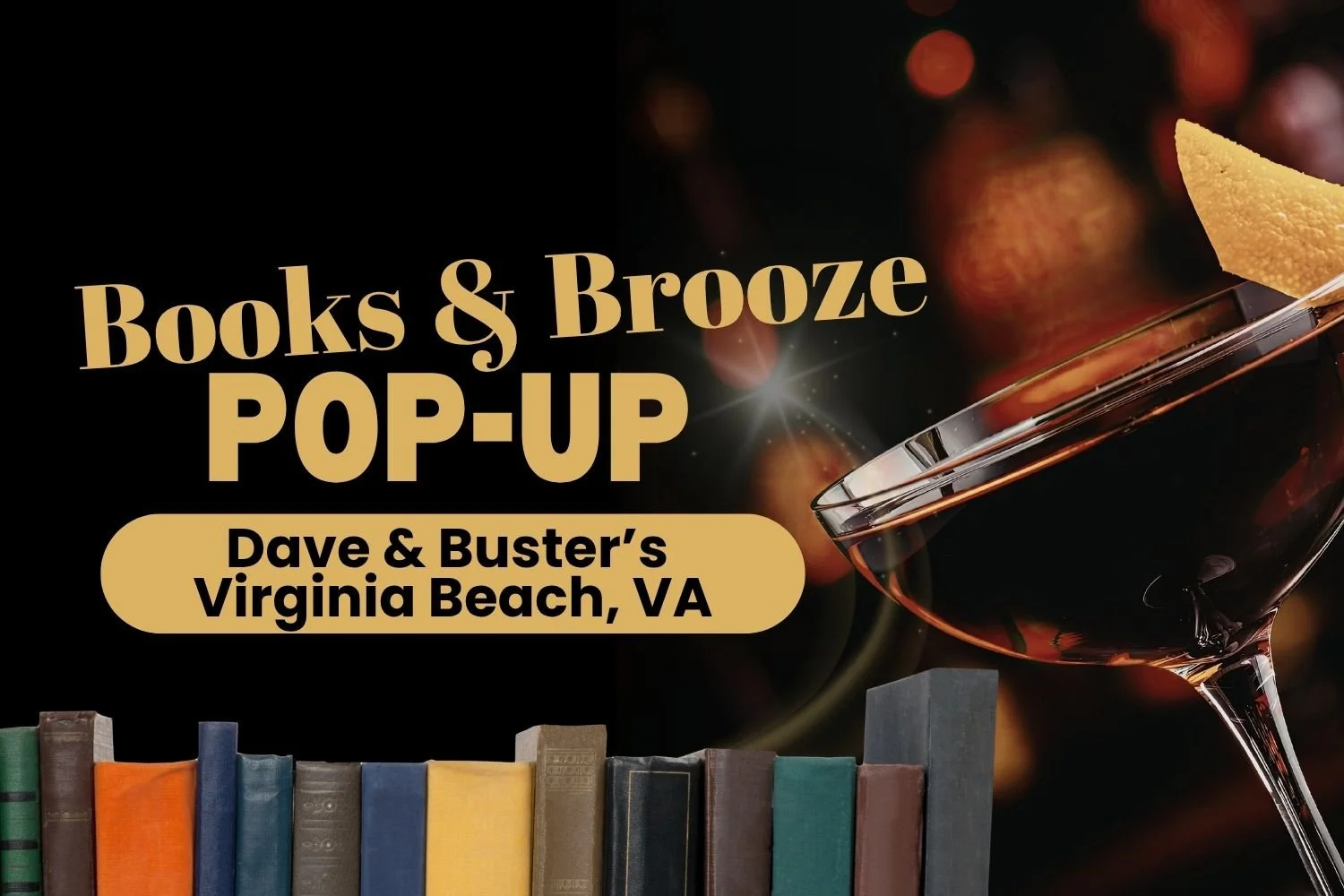 Books &amp; Booze Pop-up at Dave &amp; Buster’s Virginia Beach