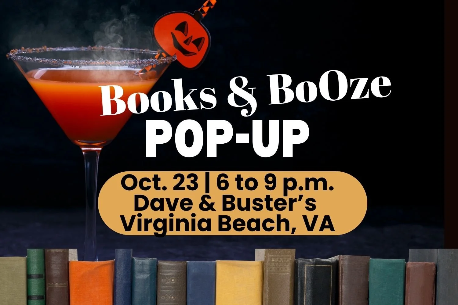 Books &amp; BoOze Pop-up at Dave &amp; Buster’s Virginia Beach
