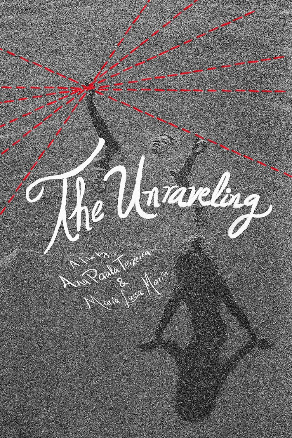 the-unraveling-poster-10mb---Ana-Teixeira.jpg