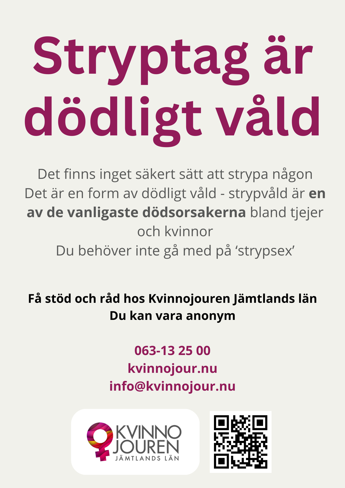 A4 Stryptag är dödligt våld
