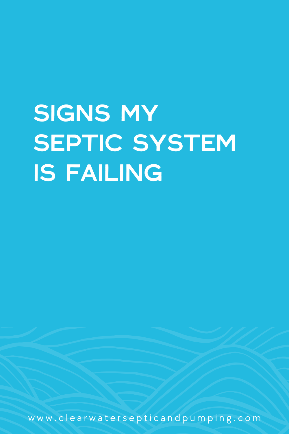 Signs My Septic System Is Failing