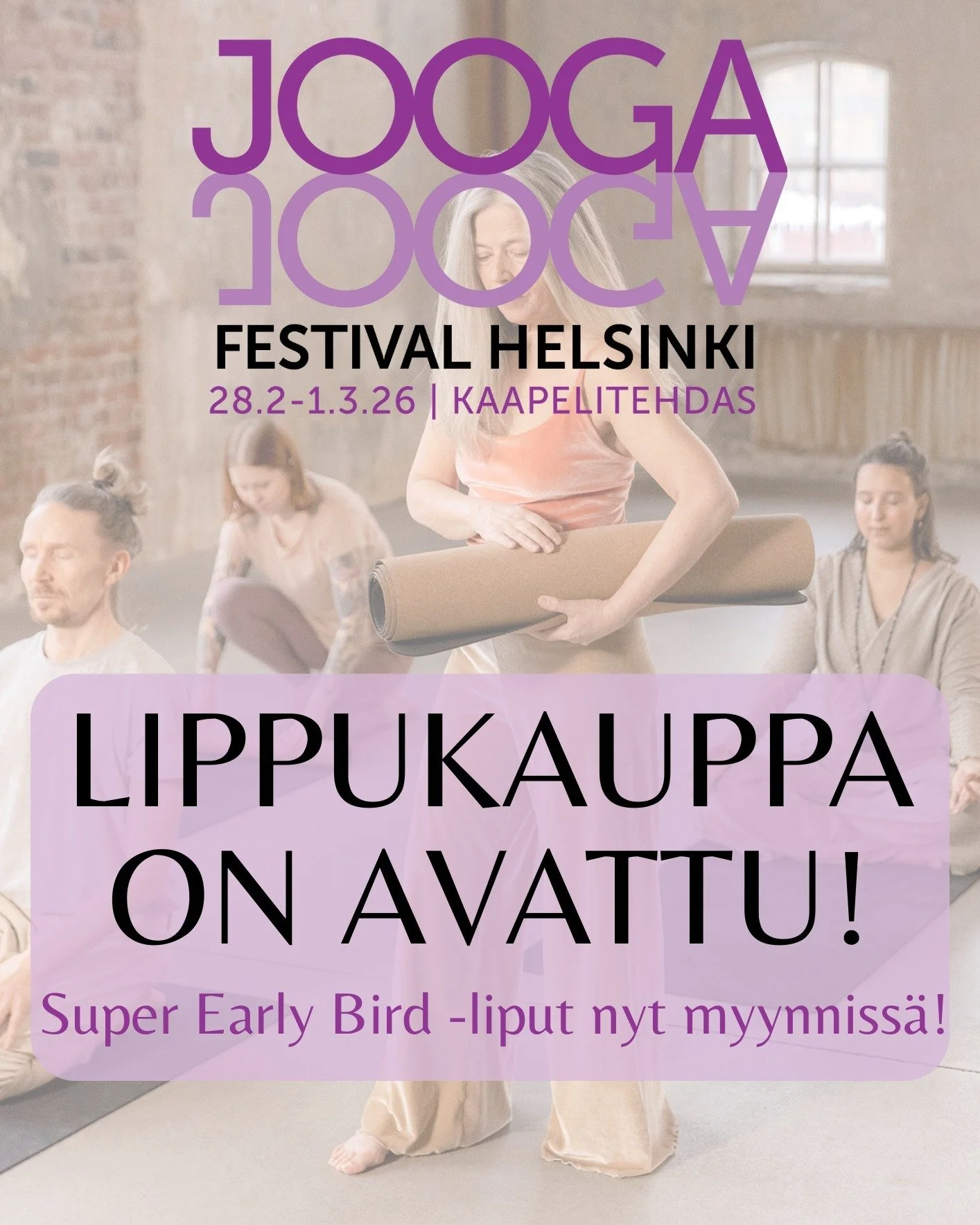 🤩 JOOGAFESTARIN LIPPUKAUPPA ON NYT AUKI! 🤩 
Super Early Bird -liput ovat nyt myynniss&auml; &ndash; rajoitetusti! 

Lippukaupasta l&ouml;yd&auml;t suositut sis&auml;&auml;np&auml;&auml;syliput lauantaille ja sunnuntaille.

Ja hei tiesith&auml;n, et