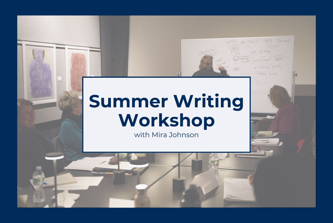 Summer Writing Workshop with Mira Johnson