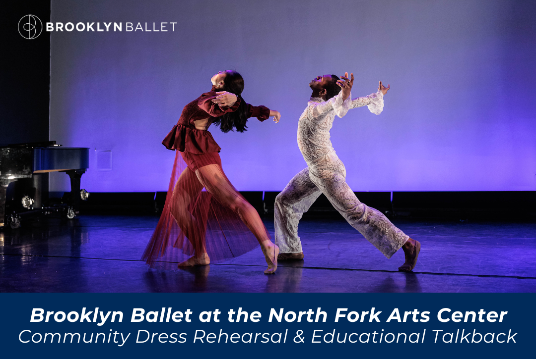 Brooklyn Ballet Community Dress Rehearsal &amp; Educational Talkback