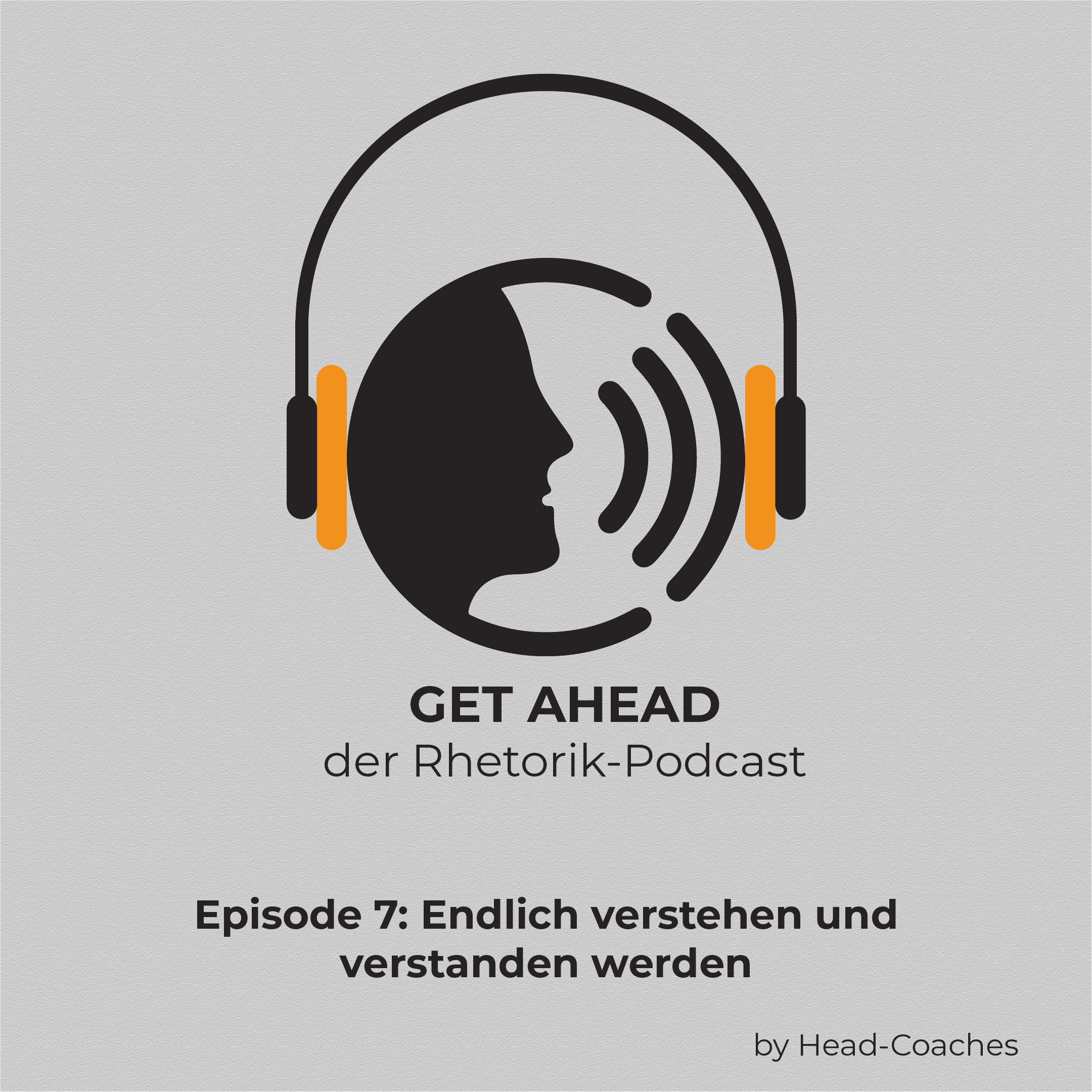 GAH-007: Endlich verstehen und verstanden werden