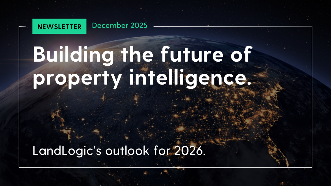 Building the future of property intelligence: LandLogic’s outlook for 2026