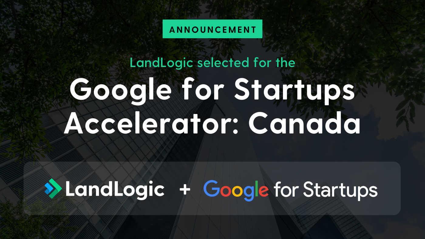 LandLogic selected for the Google for Startups Accelerator