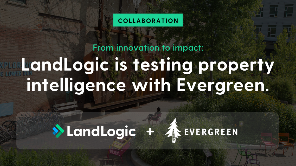 From innovation to impact: LandLogic is testing property intelligence with Evergreen