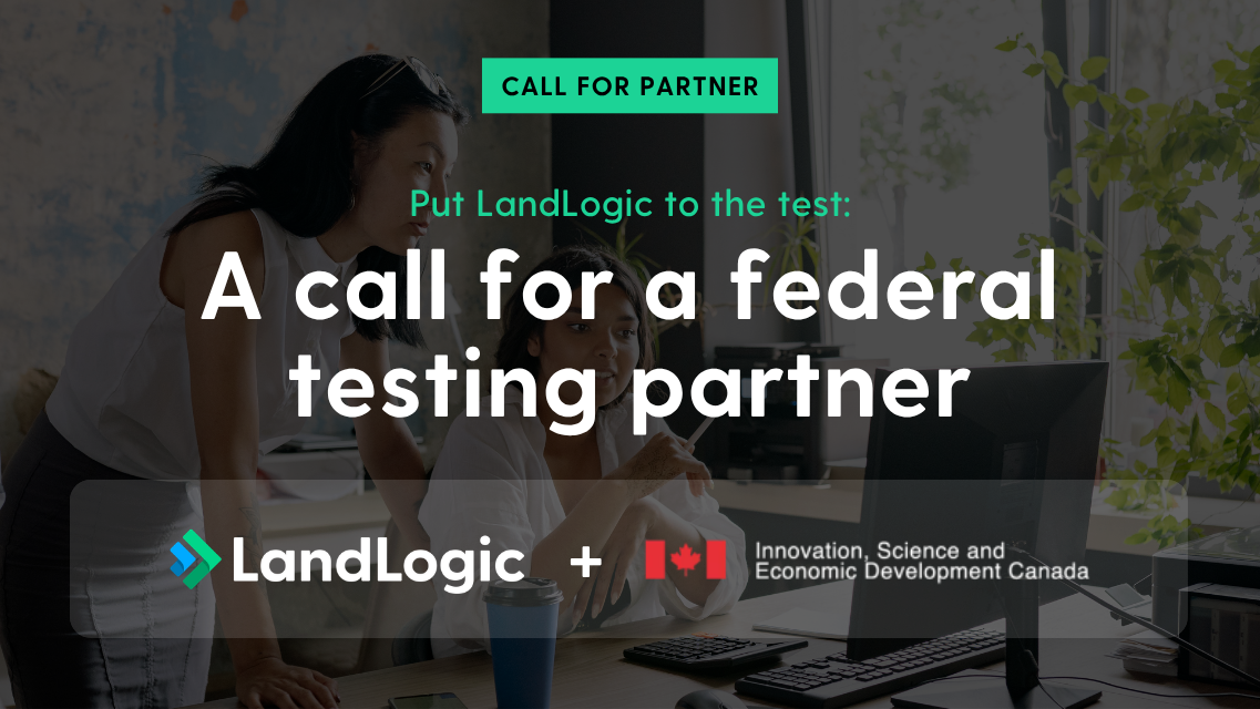 Put LandLogic to the test: A call for a federal testing partner